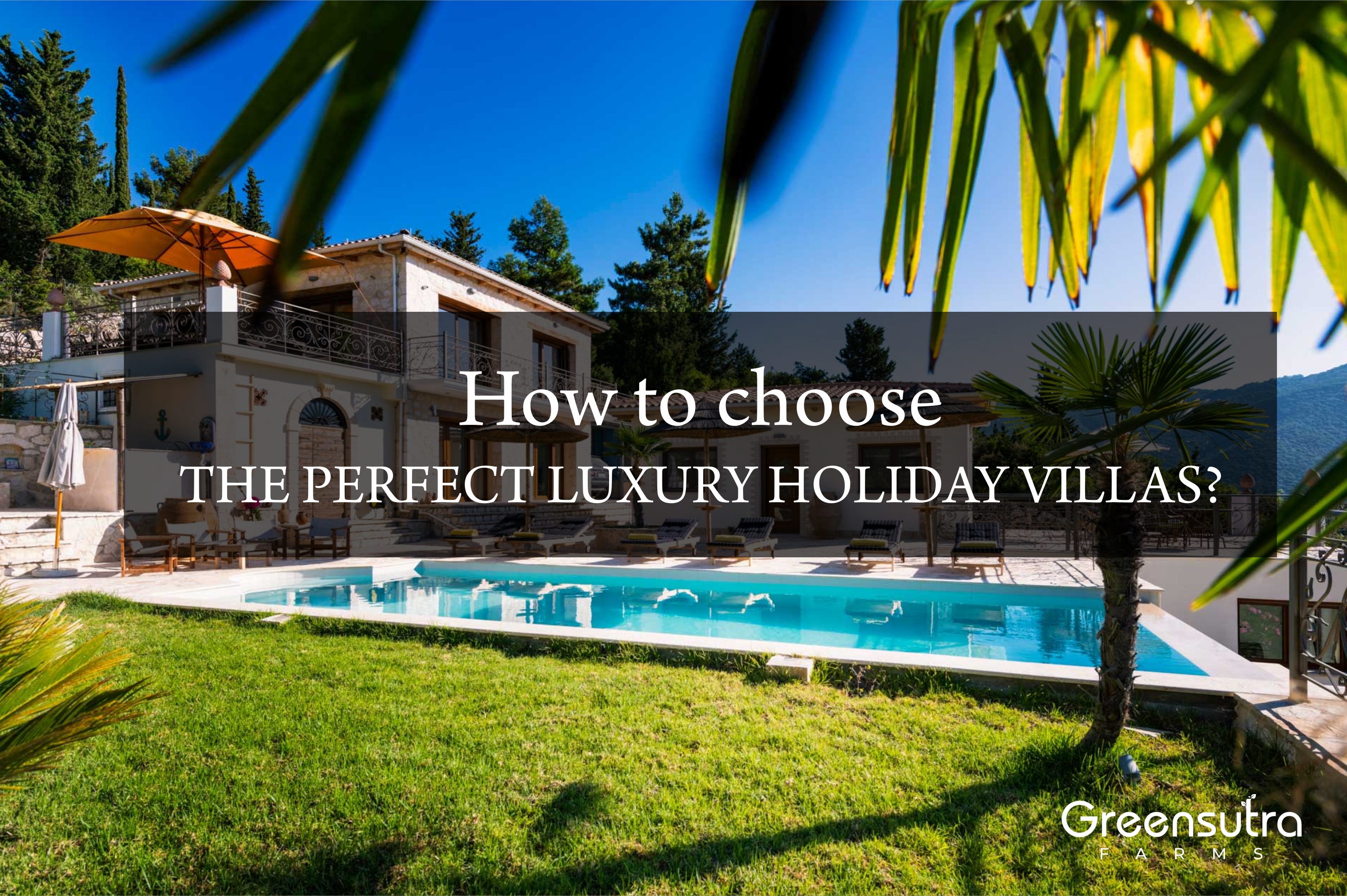 How to choose the perfect luxury holiday villas in Lonavala