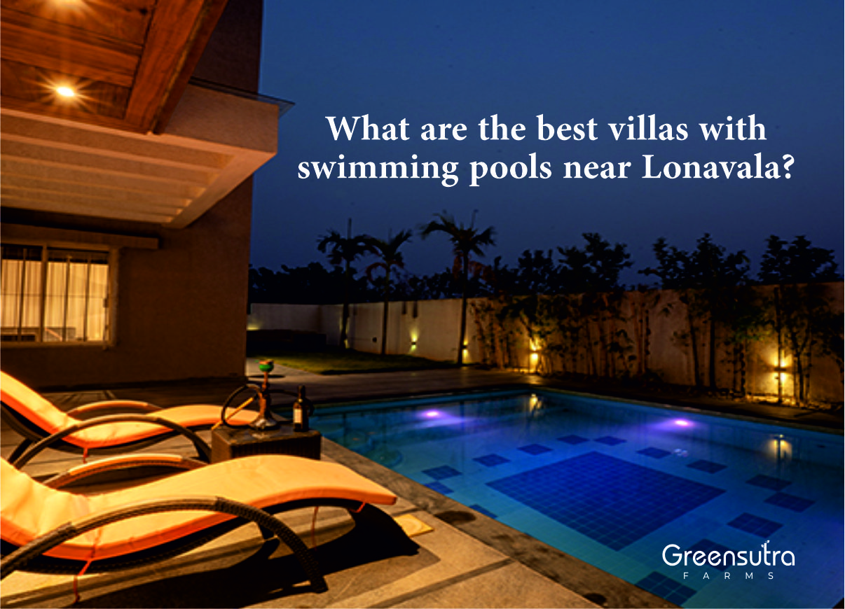 What are the best villas with swimming pools near Lonavala?