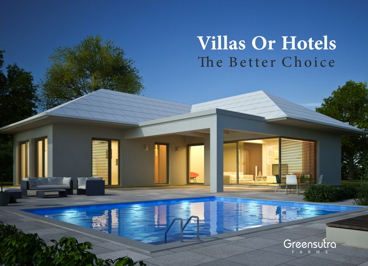 Villas Or Hotels- The Better Choice
