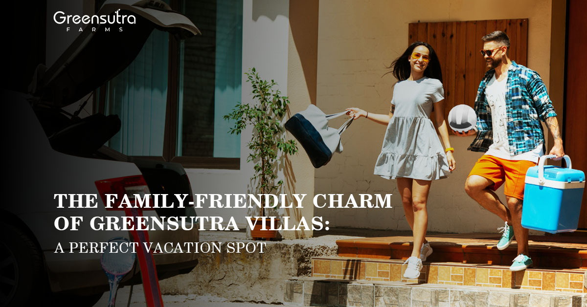 The Family-Friendly Charm of GreenSutra Villas: A Perfect Vacation Spot