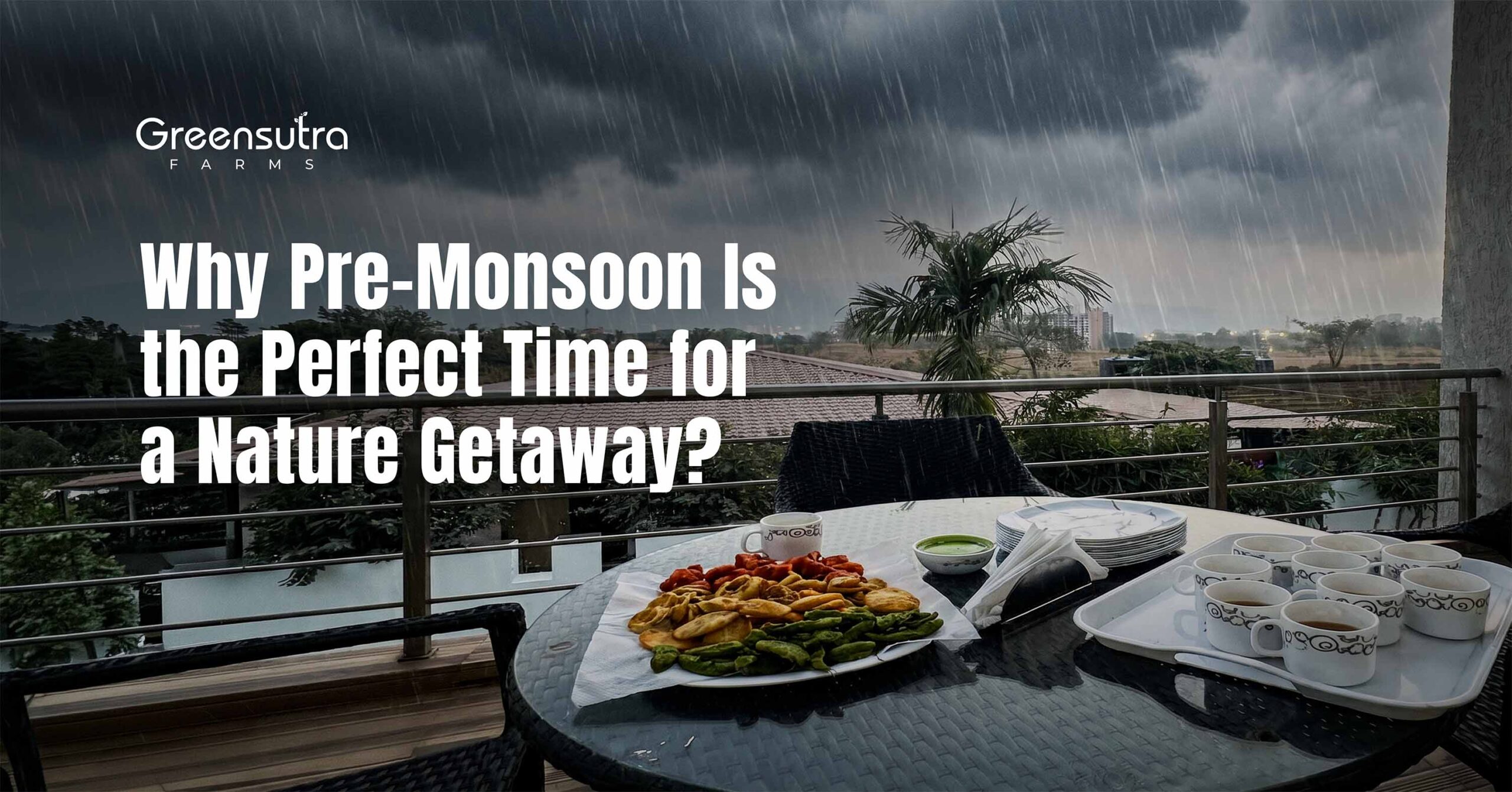 Why Pre-Monsoon Is the Perfect Time for a Nature Getaway?